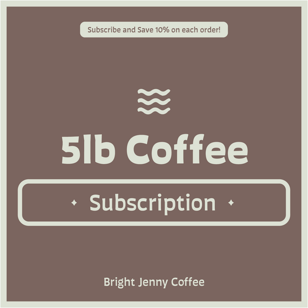 Subscription - 5lb Coffee