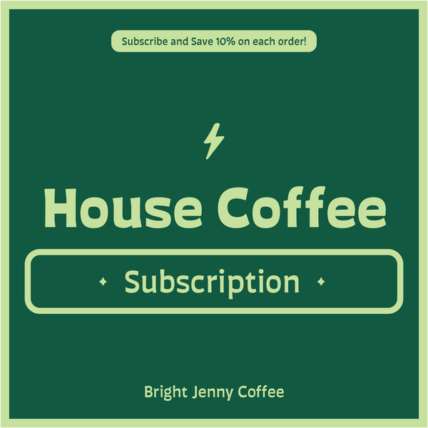 Subscription - House Coffee